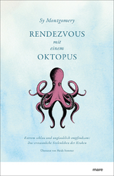Rendezvous mit einem Oktopus - Sy Montgomery