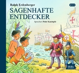 Sagenhafte Entdecker - Ralph Erdenberger