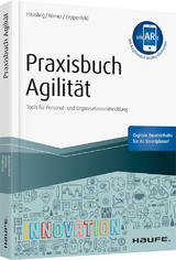 Praxisbuch Agilit&auml;t - Andr&eacute; H&auml;usling, Esther R&ouml;mer, Nina Zeppenfeld