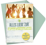 Alles Liebe zur Konfirmation -  Pattloch Verlag