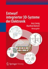 Entwurf integrierter 3D-Systeme der Elektronik - 