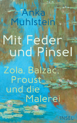Mit Feder und Pinsel - Anka Muhlstein