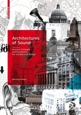 Architectures of Sound - Michael Fowler