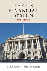The UK financial system - Mike Buckle, John Thompson