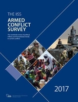 Armed Conflict Survey 2017 - The International Institute for Strategic Studies (IISS)