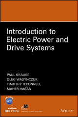 Introduction to Electric Power and Drive Systems - Paul C. Krause, Oleg Wasynczuk, Timothy O'Connell, Maher Hasan