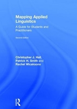 Mapping Applied Linguistics - Hall, Christopher J.; Smith, Patrick H.; Wicaksono, Rachel