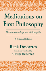 Meditations on First Philosophy/ Meditationes de prima philosophia - Ren&eacute; Descartes