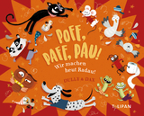 Poff, Paff, Pau! Wir machen heut Radau! - Eva Dax