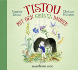 Tistou mit den gr&uuml;nen Daumen - Maurice Druon