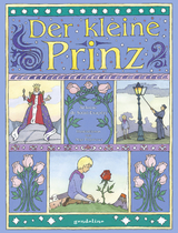 Der kleine Prinz - Antoine de Saint-Exup&eacute;ry