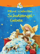 Meine sch&ouml;nsten Schutzengel-Gebete - Franz H&uuml;bner