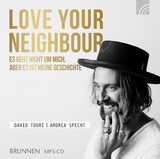 LOVE YOUR NEIGHBOUR - David Togni, Andrea Specht