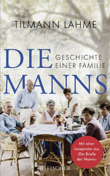 Die Manns - Tilmann Lahme