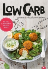 Koch dich gl&uuml;cklich: Low Carb