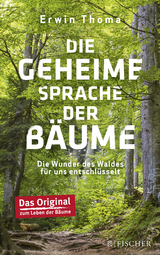 Die geheime Sprache der B&auml;ume - Erwin Thoma