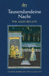 Tausendundeine Nacht Wie alles begann - 