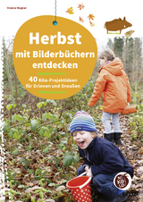 Herbst mit Bilderb&uuml;chern entdecken - Yvonne Wagner