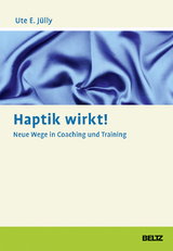 Haptik wirkt! - Ute E. J&uuml;lly