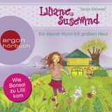 Liliane Susewind – Ein kleiner Hund mit großem Herz - Tanya Stewner