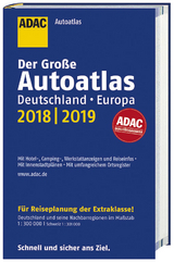 Gro&szlig;er ADAC Autoatlas 2018/2019, Deutschland 1:300 000, Europa 1:750 000