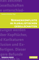 Normenkonflikte in pluralistischen Gesellschaften - 