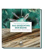 Das Ged&auml;chtnis der B&auml;ume - Andreas Honegger