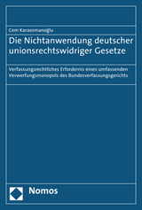 Die Nichtanwendung deutscher unionsrechtswidriger Gesetze - Cem Karaosmanoglu