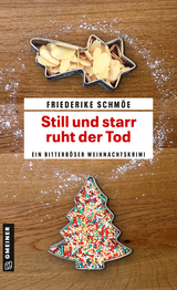 Still und starr ruht der Tod - Friederike Schm&ouml;e