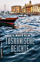 Toskanische Beichte - Uta-Maria Heim