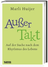 Au&szlig;er Takt - Marli Huijer