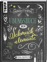 Handlettering. &Uuml;bungsbuch der Schmuckelemente -  Frau Annika