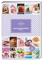 Neue Modetorten von A&ndash;Z -  Dr. Oetker Verlag