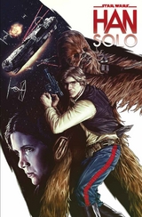 Star Wars Comics: Han Solo - Marjorie Liu, Mark Brooks, Dexter Vines