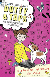 Dotty und Taps &ndash; Die geheimnisvolle Pfotenspur - Clara Vulliamy