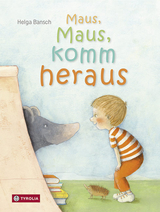 Maus, Maus, komm heraus - Helga Bansch