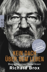 Kein Dach &uuml;ber dem Leben - Richard Brox