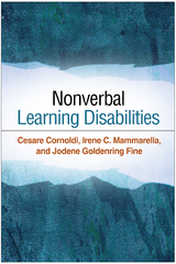 Nonverbal Learning Disabilities - Cesare Cornoldi, Irene C. Mammarella, Jodene Goldenring Fine