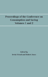 Proceedings of the Conference on Consumption and Saving, Volumes 1 and 2 - 