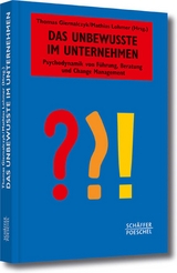 Das Unbewusste im Unternehmen - 