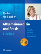 Allgemeinmedizin und Praxis - Frank H. Mader, Herbert Wei&szlig;gerber