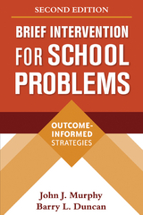 Brief Intervention for School Problems - John J. Murphy, Barry L. Duncan
