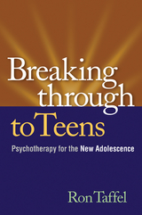 Breaking Through to Teens - Ron Taffel