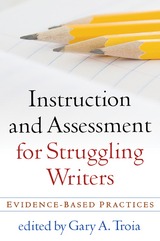 Instruction and Assessment for Struggling Writers - 