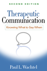 Therapeutic Communication - Paul L. Wachtel