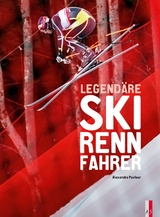 Legend&auml;re Skirennfahrer - Alexandre Pasteur