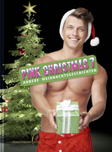 Pink Christmas 7 - Martin F. Falken, Manuel Sandrino, Kai Steiner, Hans van der Geest, Udo Rauchfleisch, Marc F&ouml;rster, Christian Kurz, Andy Claus