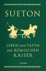 Leben und Taten der r&ouml;mischen Kaiser (Cabra-Lederausgabe) -  Sueton