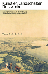 K&uuml;nstler, Landschaften, Netzwerke - Yvonne Boerlin-Brodbeck