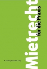 Mietrecht f&uuml;r die Praxis